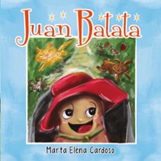 juan batata (ebook)-marta elena cardoso-9789874114112
