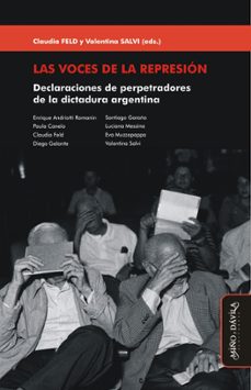 las voces de la represion (ebook)-valentina salvi-enrique andriotti romanin-paula canelo-9789874735812