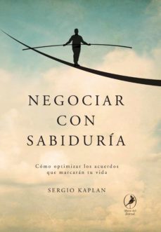 negociar con sabiduria (ebook)-sergio kaplan-9789875994812