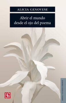 abrir el mundo desde el ojo del poema (ebook)-alicia genovese-9789877194012