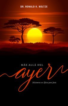 mas alla del ayer (ebook)-ronald k. noltze-9789877985412