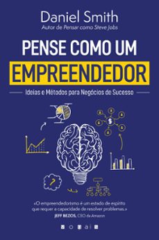 pense como um empreendedor: ideias e metodos para negocios de sucesso (ebook)-9789895643912