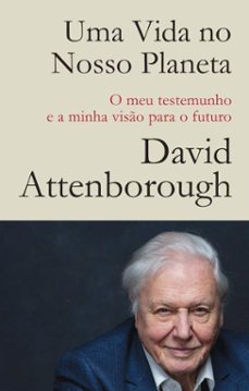 uma vida no nosso planeta-david attenborough-9789896446512