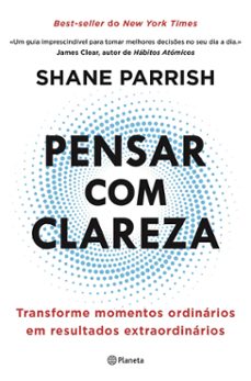 pensar com clareza (ebook)-shane parrish-9789897778612