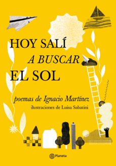 hoy sali a buscar el sol. (ebook)-ignacio martínez m.-9789915674612