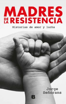 madres de la resistencia (ebook)-jorge señorans-9789915681412