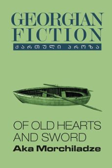 of old hearts and sword (ebook)-aka morchiladze-9789941378812