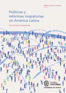politicas y reformas migratorias en america latina (ebook)-natalia caicedo camacho-9789972574412