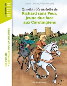 la veritable histoire de richard sans peur, jeune duc face aux carolingiens (ebook)-sophie lamoureux-9791036386312