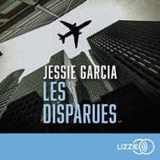 les disparues - un thriller plein de rebondissements (audiolibro)-jessie garcia-9791036650512