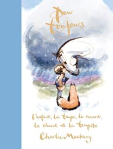 pour toujours : l'enfant, la taupe, le renard, le cheval et la tempete (ebook)-charlie mackesy-9791037514912