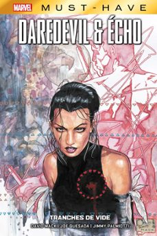 best of marvel (must-have) : daredevil &amp; echo - tranches de vide (ebook)-david mack-9791039121712