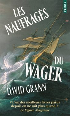 les naufragés du wager-david grann-9791041413812