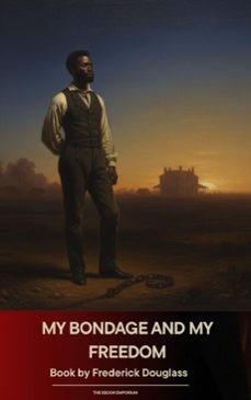 my bondage and my freedom (ebook)-frederick douglass-9791070055212