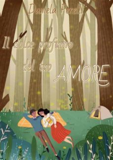 il dolce profumo del tuo amore (ebook)-9791222015712