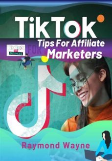 tiktok tips for affiliate marketers (ebook)-9791222041612