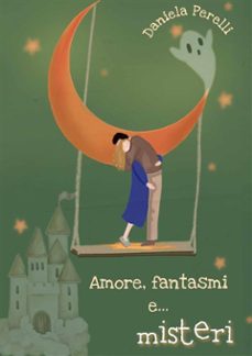 amore, fantasmi e misteri (ebook)-9791223052112