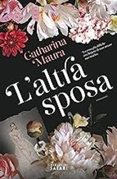 l altra sposa-catharina maura-9791259573612