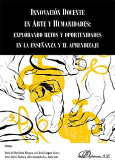 innovacion docente en arte y humanidades: explorando retos y oportunidades en la enseñanza y el aprendizaje. (ebook)-9791370068912