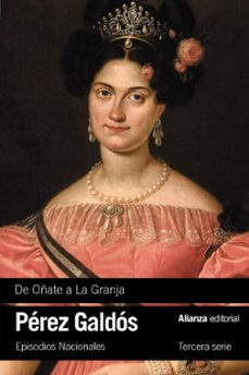 de oñate a la granja-benito perez galdos-9791370090012
