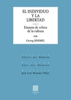 individuo y la libertad. ensayos de critica de la cultura-georg simmel-9791370330712