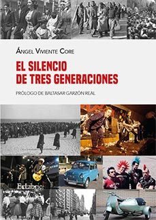 el silencio de tres generaciones (ebook)-angel viviente core-9791387528829