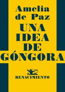 una idea de gongora-amelia de paz-9791387552312