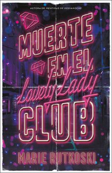 muerte en el lovely lady club-marie rutkoski-9791387595012