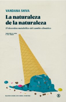 la naturaleza de la naturaleza-vandana shiva-9791387639112