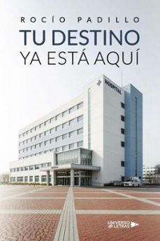 tu destino ya esta aqui (ebook)-rocío padillo-9791387716912