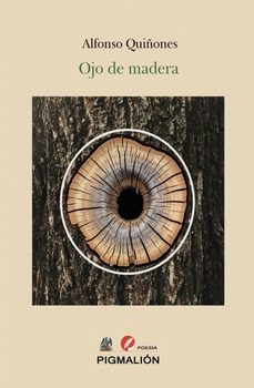 ojo de madera-alfonso quiñones-9791387785512