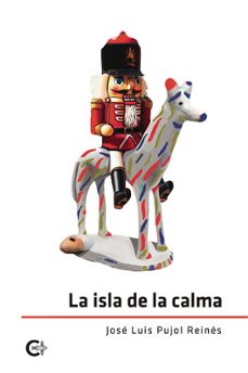 la isla de la calma-jose luis pujol reines-9791387895112
