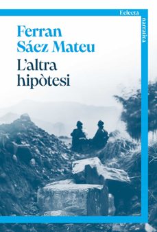 l'altra hipotesi-ferran saez mateu-9791387933012