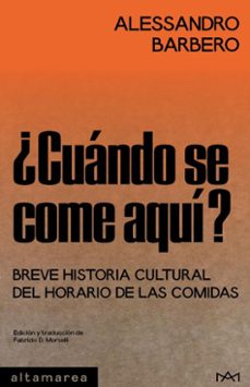 ¿cuando se come aqui? (ebook)-alessandro barbero-9791387938512