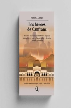los heroes de canfranc-ramon j. campo-9791399041712