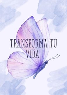 transforma tu vida (ebook)-david jimenez-9798230990512