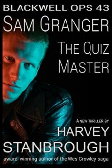 blackwell ops 43: sam granger | the quiz master (ebook)-harvey stanbrough-9798231980512