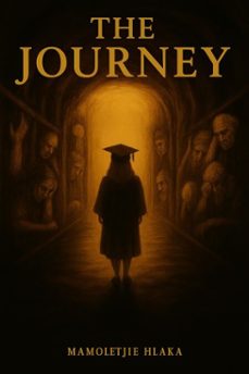 the journey (ebook)-mamoletjie hlaka-9798232390112