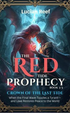 Imagen Principal de Crown of the Last Tide: When the Final Wave Topples a Tyrant—and Love Restores Peace to the World