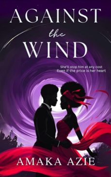 against the wind (ebook)-amaka azie-9798232808112