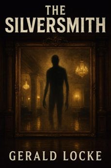 the silversmith (ebook)-gerald locke-9798232856212