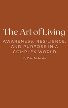 the art of living (ebook)-peter muhindo-9798232995812