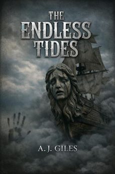 the endless tides (ebook)-a.j giles-9798233349812