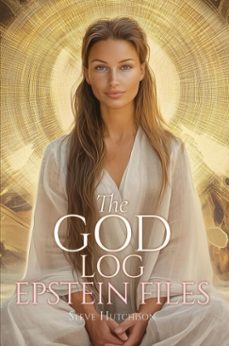 the god log: epstein files (ebook)-steve hutchison-9798233509612