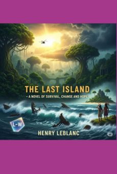 the last island (ebook)-leblanc henry-9798299116212