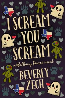 i scream you scream (ebook)-beverly zech-9798993726212