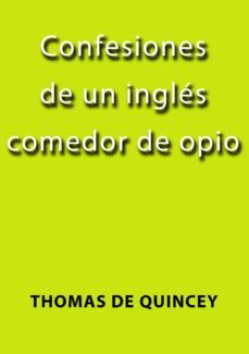  Confesiones de un opiomano ingles (Spanish Edition