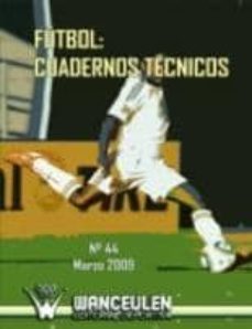 futbol: cuadernos tecnicos nº 44 (marzo 2009)-2910014002922