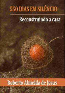 550 dias em silencio (ebook)-roberto almeida de jesus-3410001324222