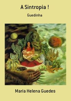 a sintropia !-maria helena guedes-3410002119322